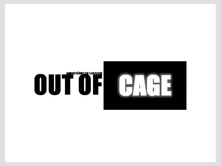 Out Of Cage